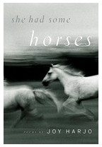 She Had Some Horses - Joy Harjo 