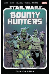 Star Wars Bounty Hunters Vol 4 Crimson Reign - Ethan Sacks Author 