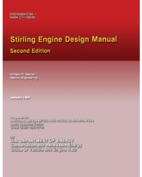 Stirling Engine Design Manual - William R Martini Author 