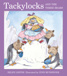 Tackylocks and the Three Bears - Helen Lester 