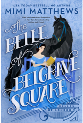 The Belle of Belgrave Square - Mimi Matthews Author 