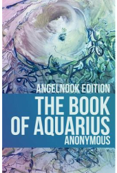 The Book of Aquarius - Anonymous Author 