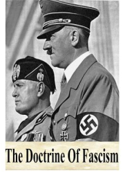 The Doctrine of Fascism - Benito Mussolini Author 