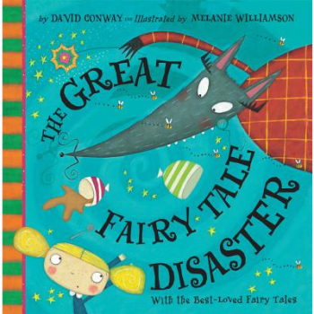 The Great Fairy Tale Disaster - David Conway Author 