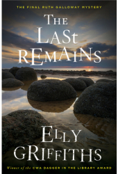 The Last Remains A Mystery - Elly Griffiths Author 