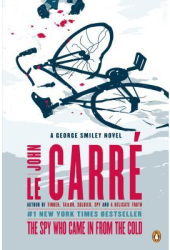 The Spy Who Came in from the Cold - John Le Carre Author 