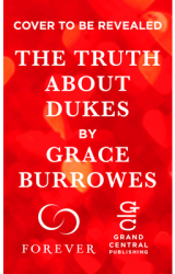 The Truth about Dukes - Grace Burrowes Author 