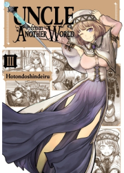 Uncle from Another World Vol 3 - Hotondoshindeiru Author 