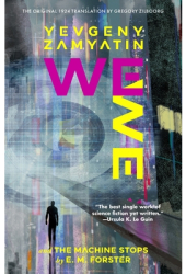 We Warbler Classics Annotated Edition - Yevgeny Zamyatin Author 