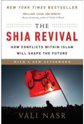 The Shia Revival - Seyyed Vali Reza Nasr Author 
