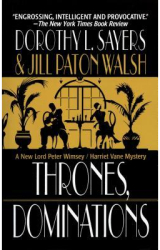 Thrones Dominations - Dorothy L Sayers Author 
