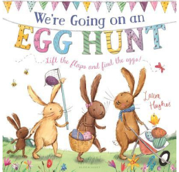 We re Going on an Egg Hunt - Laura Hughes Author