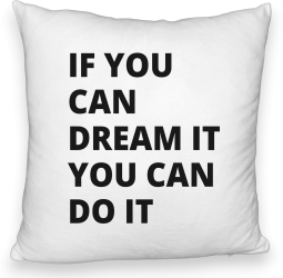 Perna Decorativa Fluffy Model If You can dream it You can do it 40x40 cm Alba Husa Detasabila Burduf 