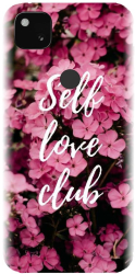 Husa din silicon compatibila cu Google Pixel 4a - model Love Self Love Club 