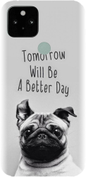 Husa din silicon compatibila cu Google Pixel 5 - model Tomorrow Will Be A Better Day Pug 