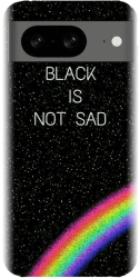 Husa din silicon compatibila cu Google Pixel 8 - model Black Is Not Sad 