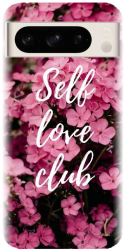Husa din silicon compatibila cu Google Pixel 8 Pro - model Love Self Love Club 