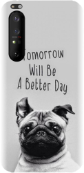 Husa din silicon compatibila cu Sony Xperia 1 II - model Tomorrow Will Be A Better Day Pug 