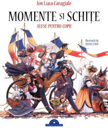 Momente si schite alese pentru copii - Ed. II 