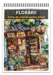 Carte de colorat pentru adulti Florarii Boeme 50 Ilustratii Antistres pentru Relaxare 100 pagini 2024/2025 