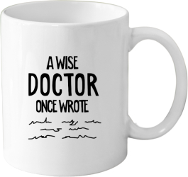 Cana din ceramica haioasa pentru doctori cu mesaj amuzant scris indescifrabil alba 330 ml model A wise doctor Once Wrote 