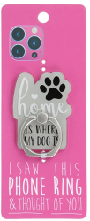 Suport inel telefon Home is where my dog is 