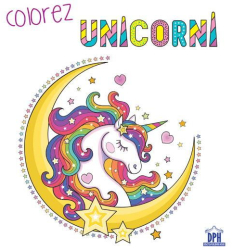 Jucarii educative - DPH-Colorez Unicorni: Carte de colorat
