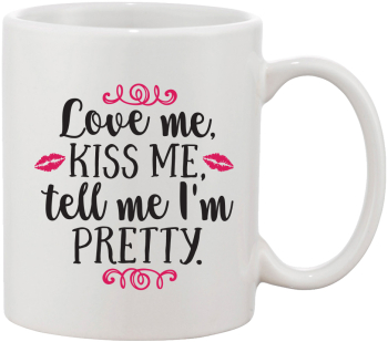 Cana alba personalizata Love me kiss me tell me Im pretty. INOVATIX® . 330ml 