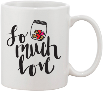 Cana alba personalizata So much love INOVATIX® . 330ml 