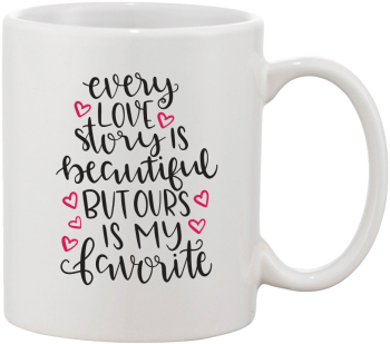 Cana alba personalizata Every love story is beautiful INOVATIX® . 330ml 