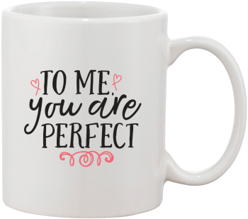 Cana alba personalizata To me you are perfect INOVATIX® . 330ml 