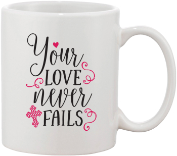 Cana alba personalizata Your love never fails INOVATIX® . 330ml 