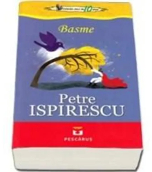 Basme - Petre Ispirescu 