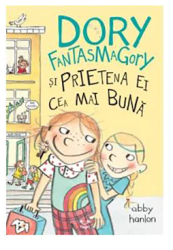 Dory Fantasmagory si prietena ei cea mai buna Abby Hanlon 