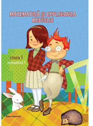 Matematica si explorarea mediului cls 1 - Dora Laura Viziteu