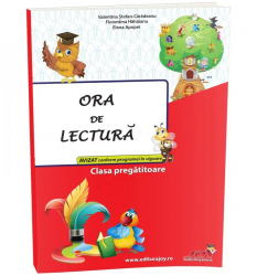 Ora de lectura clasa pregatitoare Valentina Stefan-Caradeanu Florentina Hahaianu Elena Apopei 