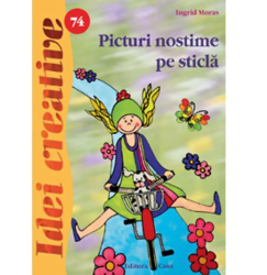 Picturi nostime pe sticla - Ingrid Moras 