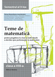 Teme de matematica. Clasa a VIII-a semestrul II - Petrus Alexandrescu 