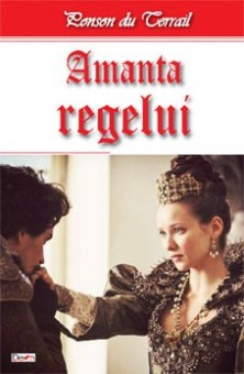 Amanta regelui - Ponson du Terrail 