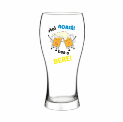 Pahar bere stai ACASA Bea o BERE 