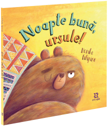 Noapte buna ursule! - Monika Filipina 