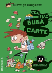 Gusti si monstrii. Vol. VIII. Cea mai buna carte Jaume Copons Liliana Fortuny 