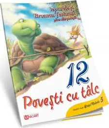 12 Povesti Cu Talc Iepurele Si Broasca Testoasa 
