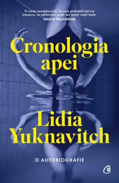 Cronologia apei. O autobiografie Lidia Yuknavitch 