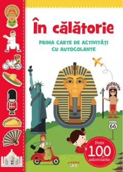 In Calatorie. Prima Carte De Activitati Cu Autocolante 