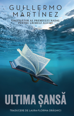 Ultima sansa Guillermo Martinez 