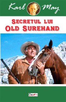 Secretul lui Old Surehand - Karl May 