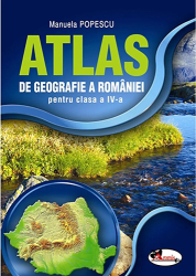 Atlas Geografia Romaniei cls a IV-a 