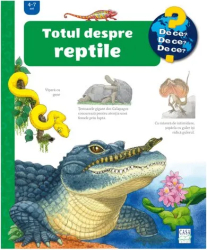 Totul despre reptile Patricia Mennen Anne Ebert 