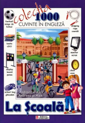 1000 de cuvinte in engleza - la scoala 